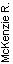 Text Box: McKenzie R.